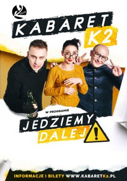 Skwierzyna Wydarzenie Kabaret Kabaret K2 - Jedziemy dalej