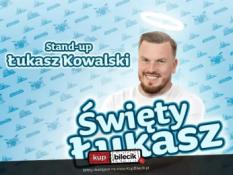 Gorzów Wielkopolski Wydarzenie Stand-up Gorzów Wielkopolski | Łukasz Kowalski - Święty Łukasz | 7.01.25, g. 19:00