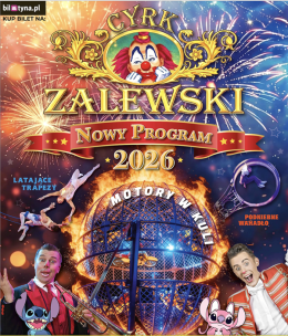 Międzyrzecz Wydarzenie Inne wydarzenie Cyrk Zalewski - Widowisko 2026