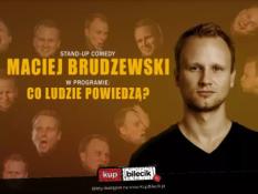 Gorzów Wielkopolski Wydarzenie Stand-up Maciej Brudzewski w nowym programie "Co ludzie powiedzą?"
